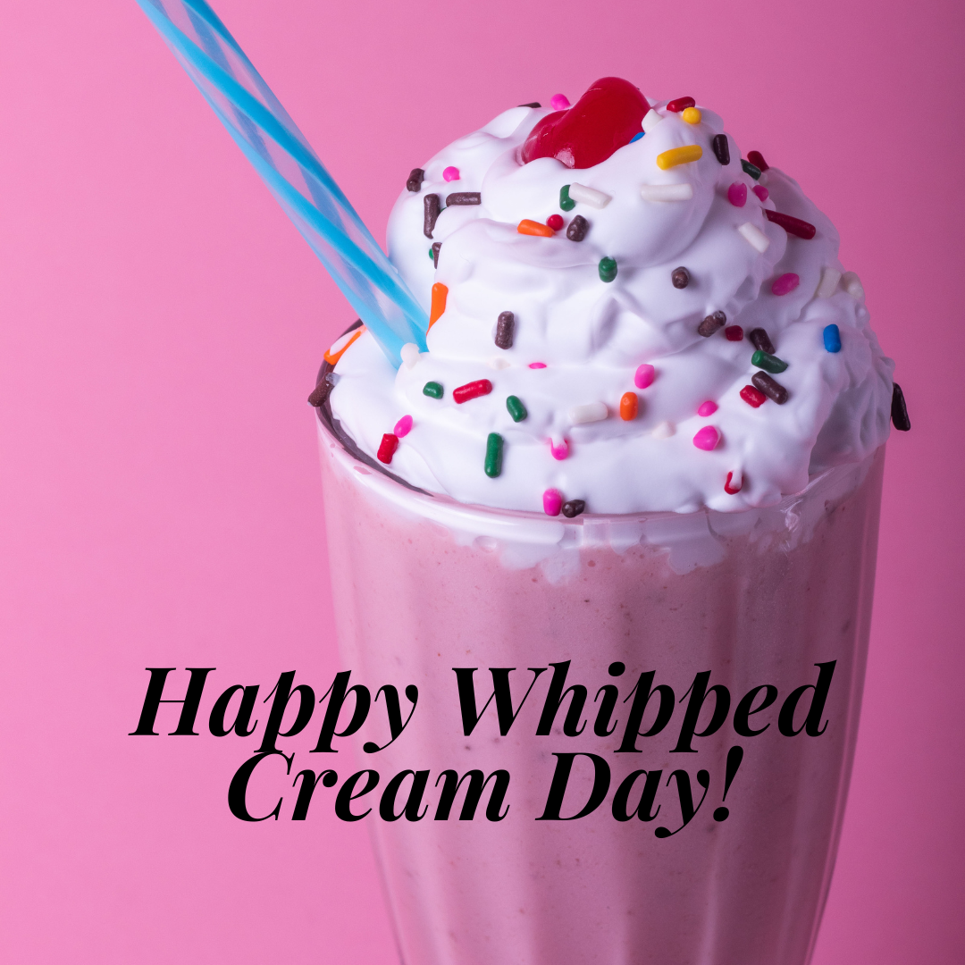 HAPPY WHIPPED CREAM DAY More Than My Ostomy